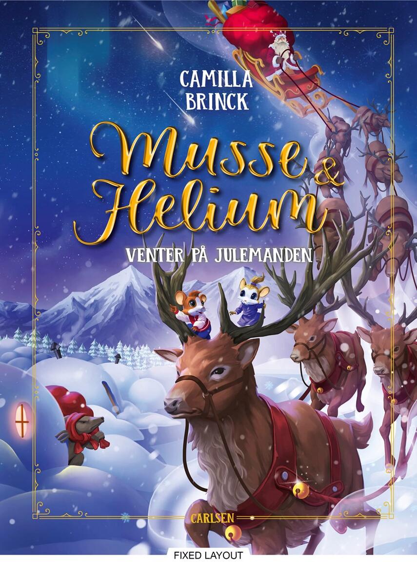 Camilla Brinck: Musse & Helium - venter på julemanden