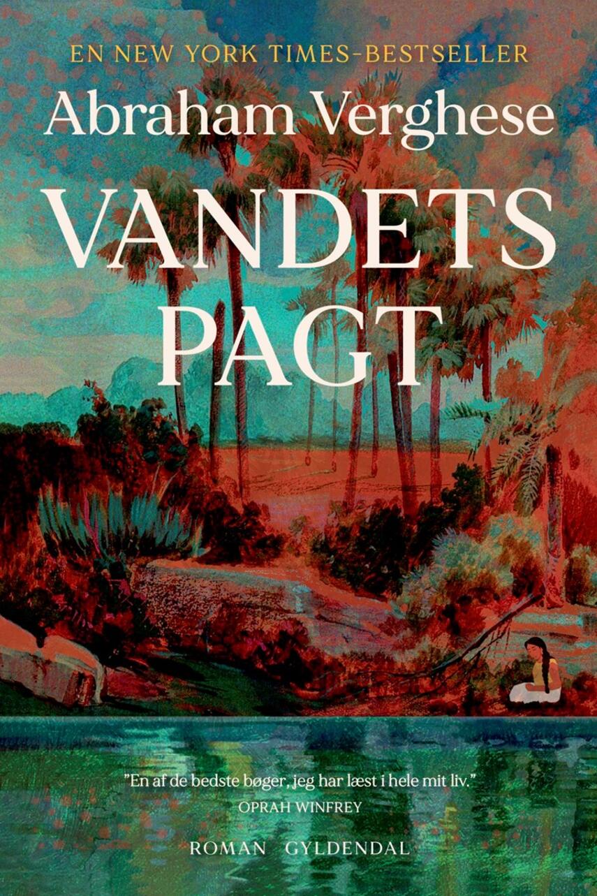 Abraham Verghese: Vandets pagt : roman