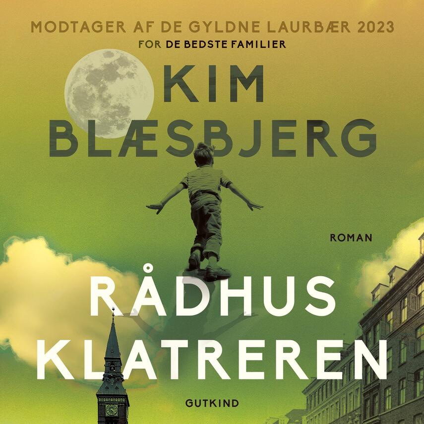 Kim Blæsbjerg: Rådhusklatreren (Ved Morten Rønnelund)