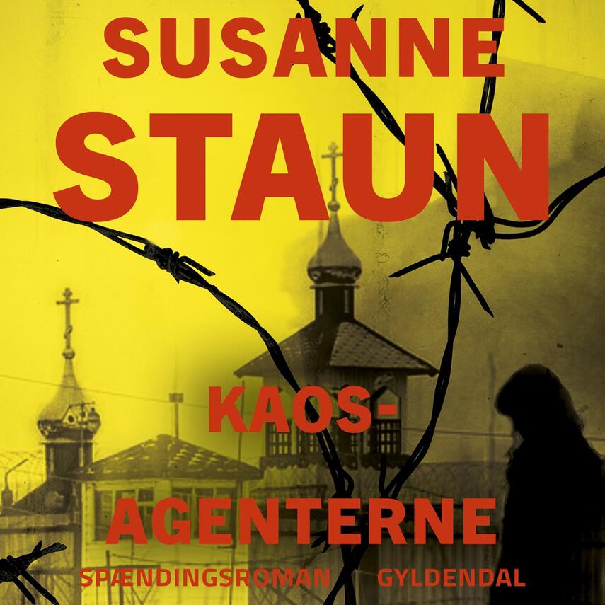 Susanne Staun: Kaosagenterne