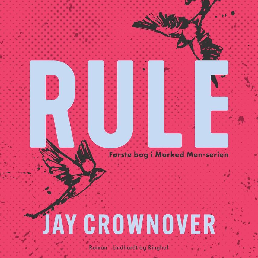 Jay Crownover: Rule