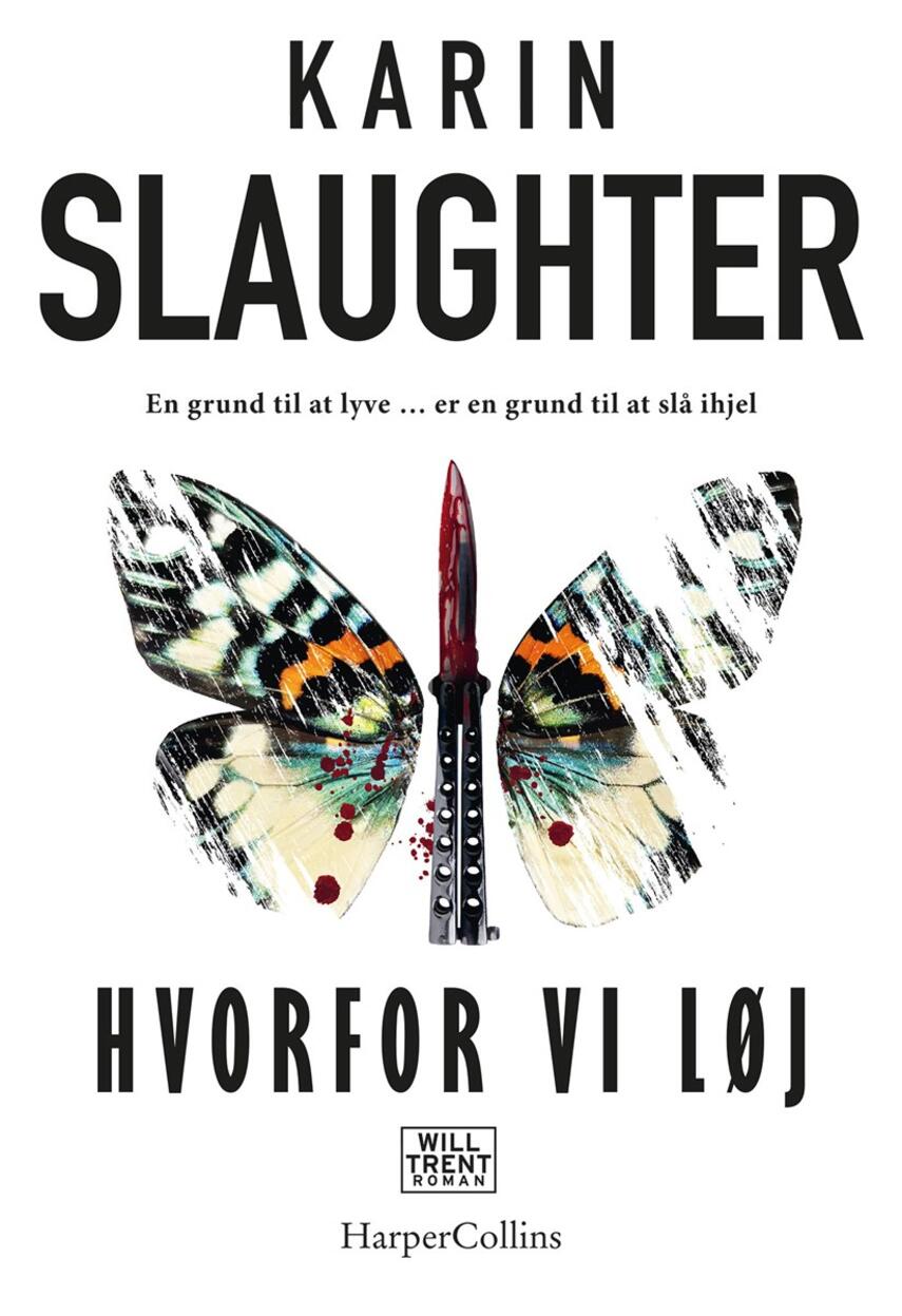 Karin Slaughter: Hvorfor vi løj