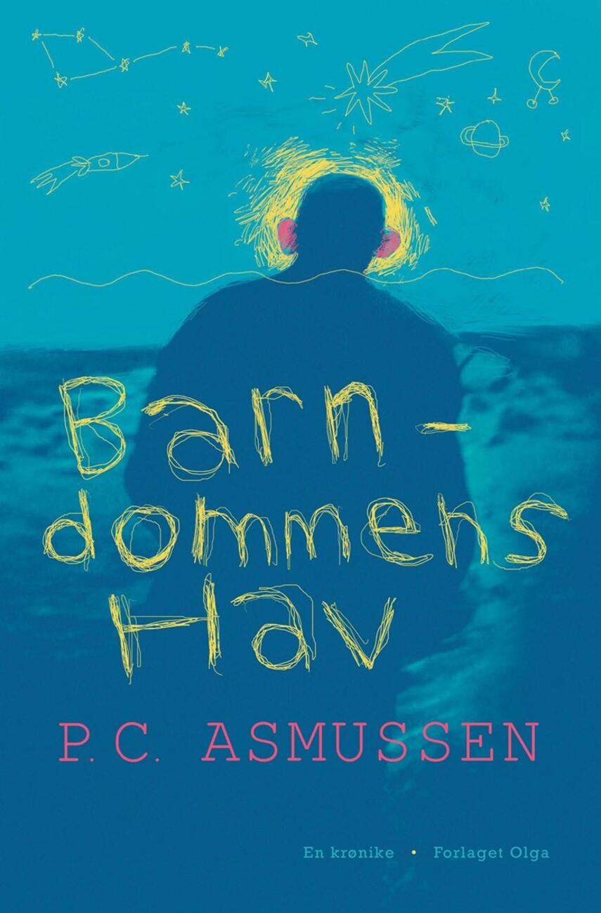 P. C. Asmussen: Barndommens hav : en krønike