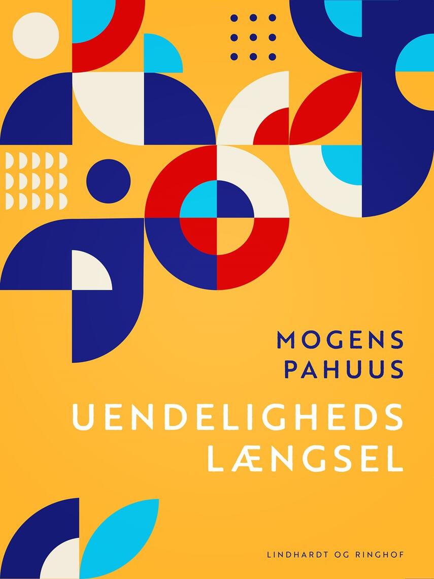Mogens Pahuus: Uendelighedslængsel