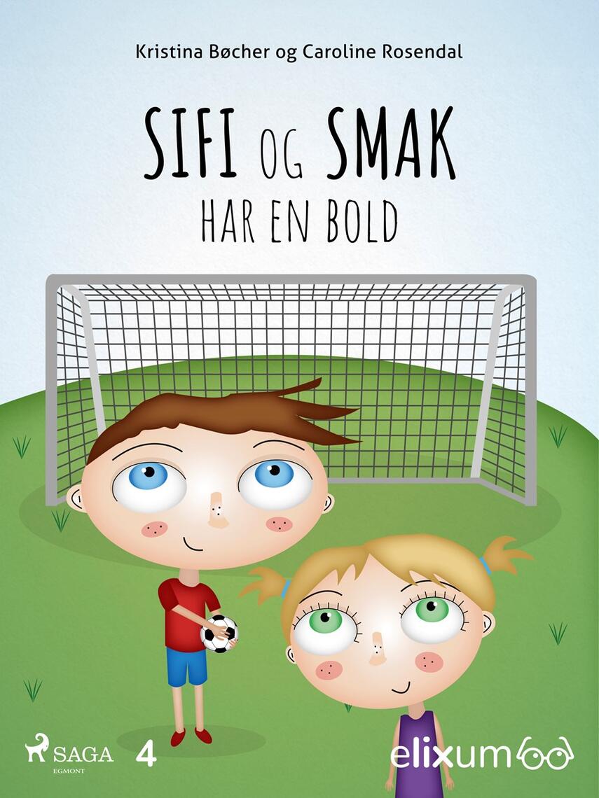 Kristina Bøcher: Sifi og Smak har en bold