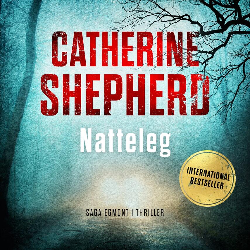 Catherine Shepherd: Natteleg