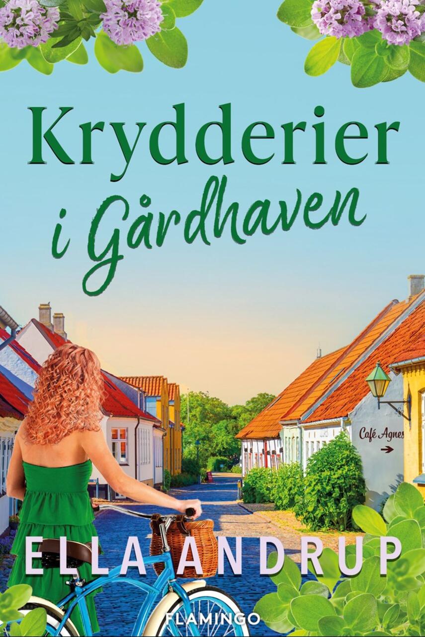 Ella Andrup: Krydderier i Gårdhaven