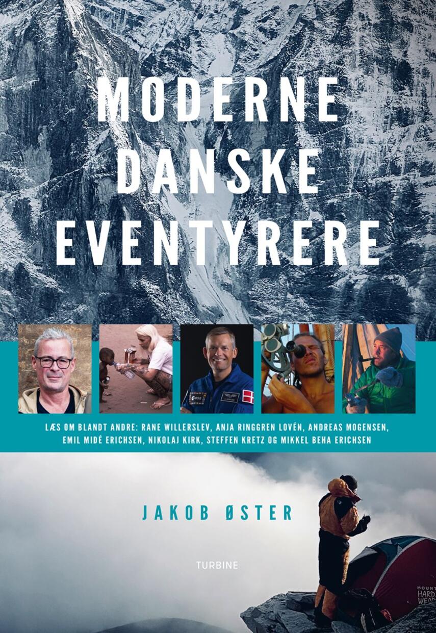 Jakob Øster (f. 1971-12-09): Moderne danske eventyrere