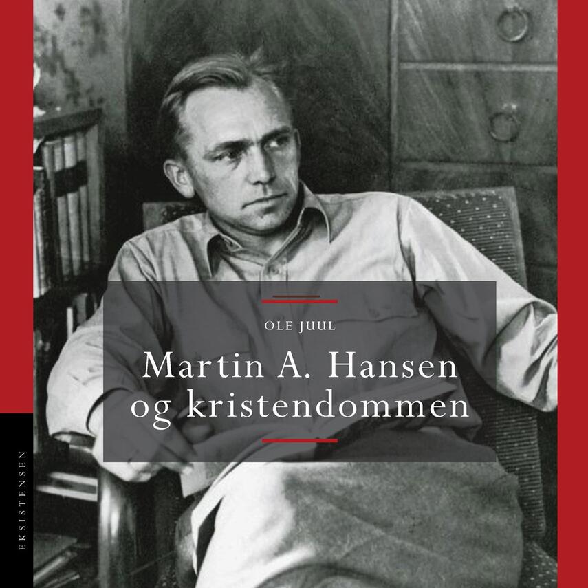 Ole Juul (f. 1949-11-27): Martin A. Hansen og kristendommen