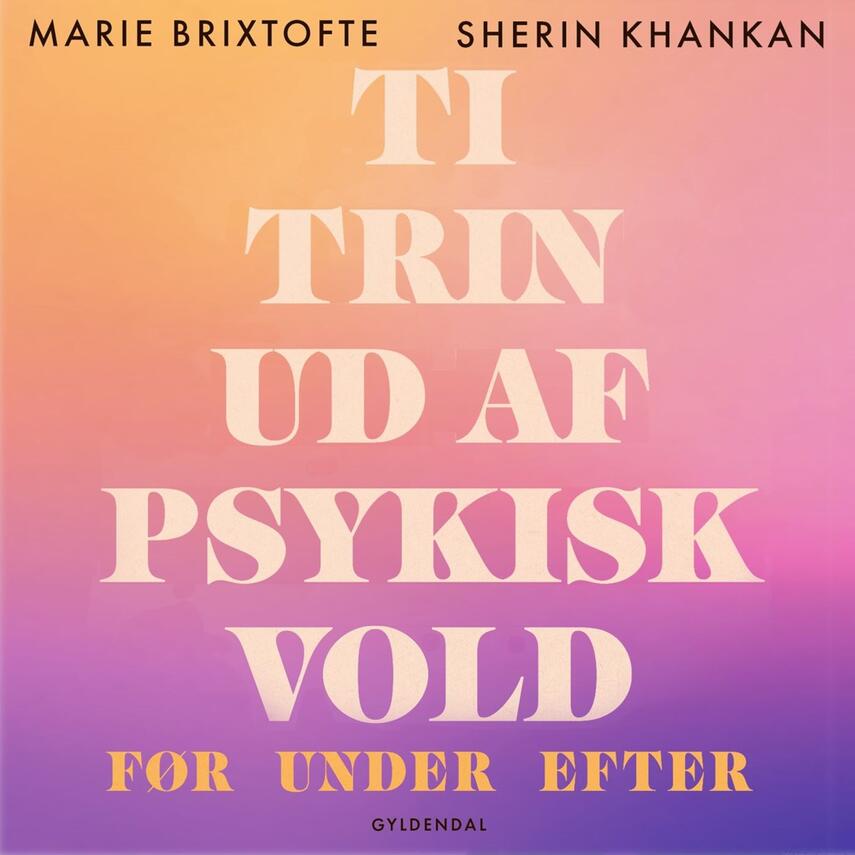 Marie Brixtofte (f. 1979), Sherin Khankan: Ti trin ud af psykisk vold : før, under, efter