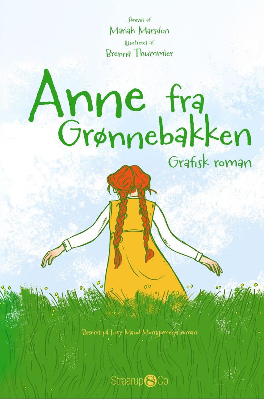 Mariah Marsden, Brenna Thummler: Anne fra Grønnebakken : grafisk roman