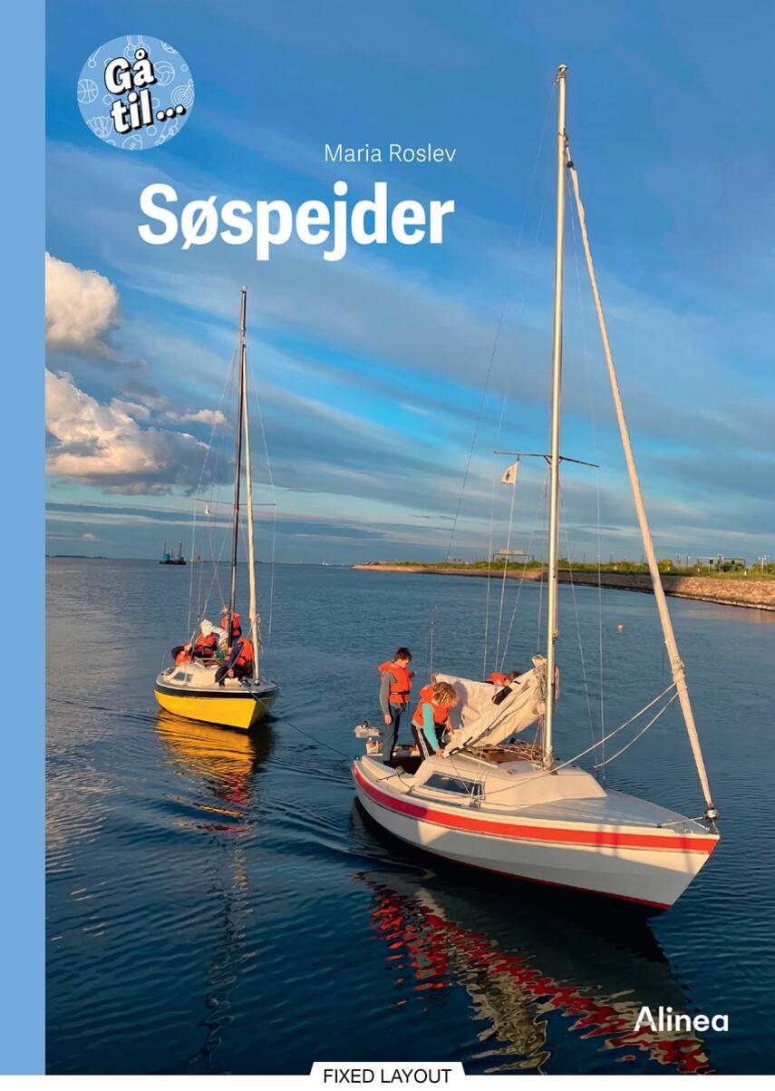 Maria Roslev: Søspejder