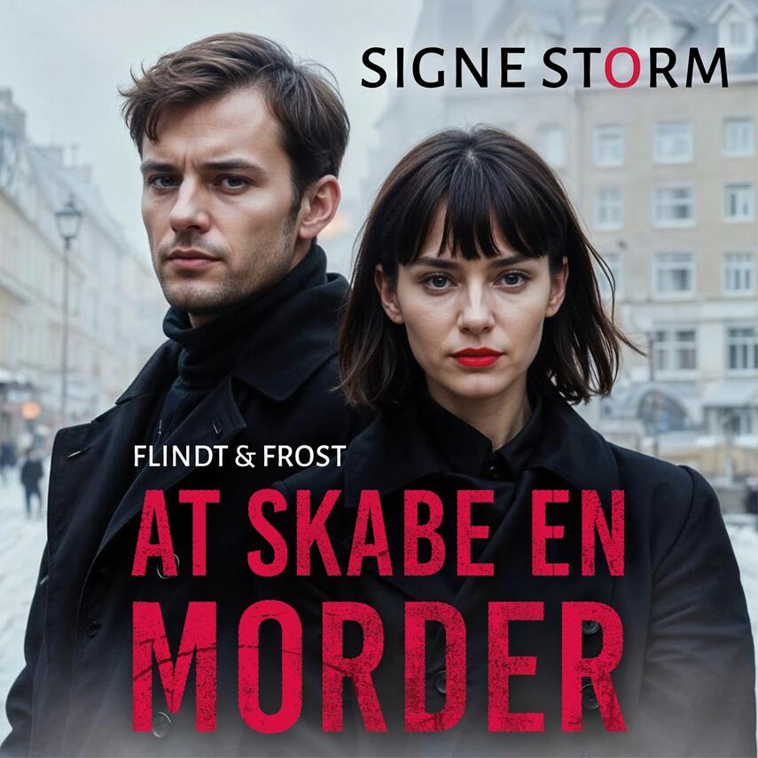 Signe Storm: At skabe en morder
