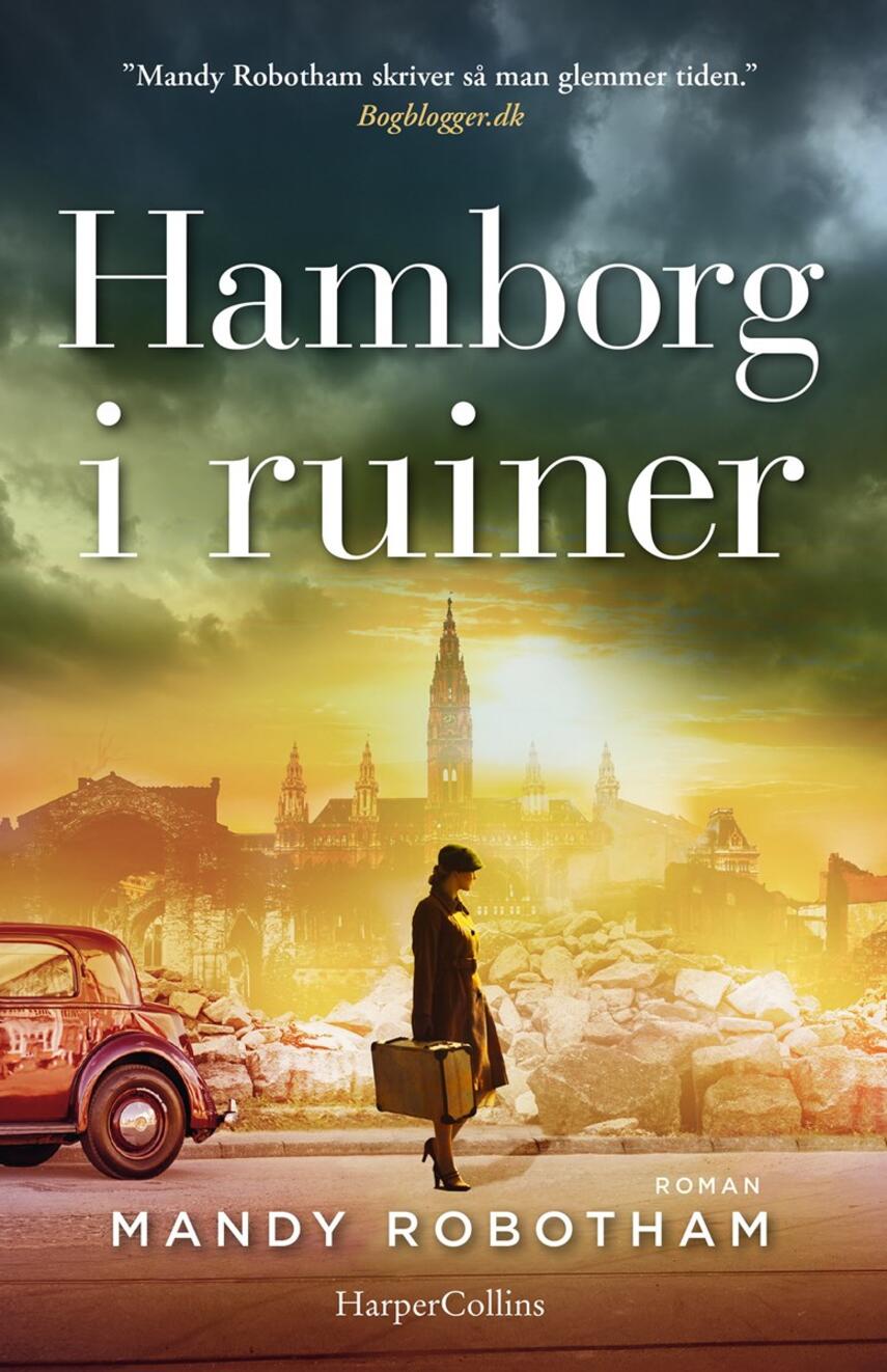 Mandy Robotham: Hamborg i ruiner