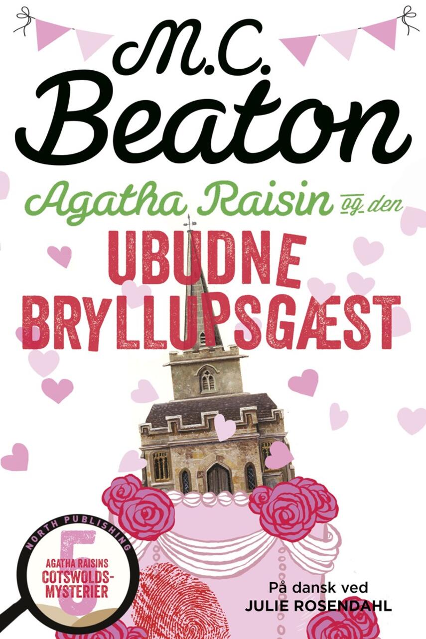 M. C. Beaton: Agatha Raisin og den ubudne bryllupsgæst