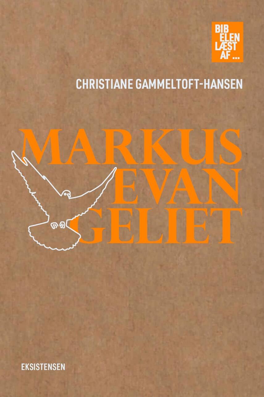 Christiane Gammeltoft-Hansen: Markusevangeliet