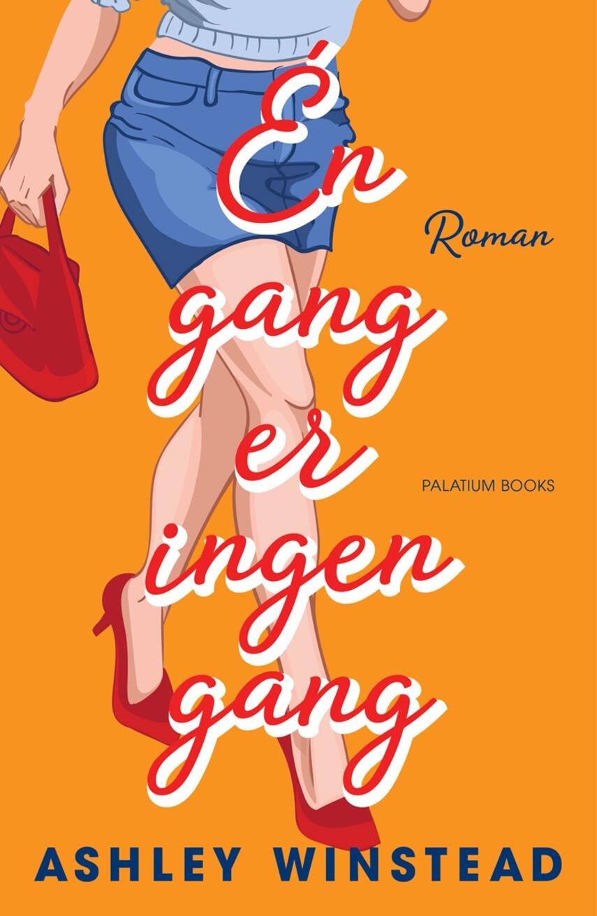 Ashley Winstead: Én gang er ingen gang : roman