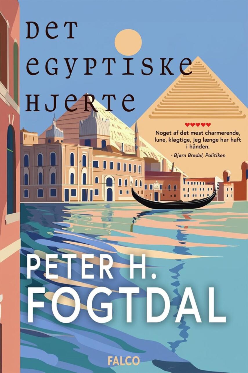 Peter Fogtdal: Det egyptiske hjerte : roman