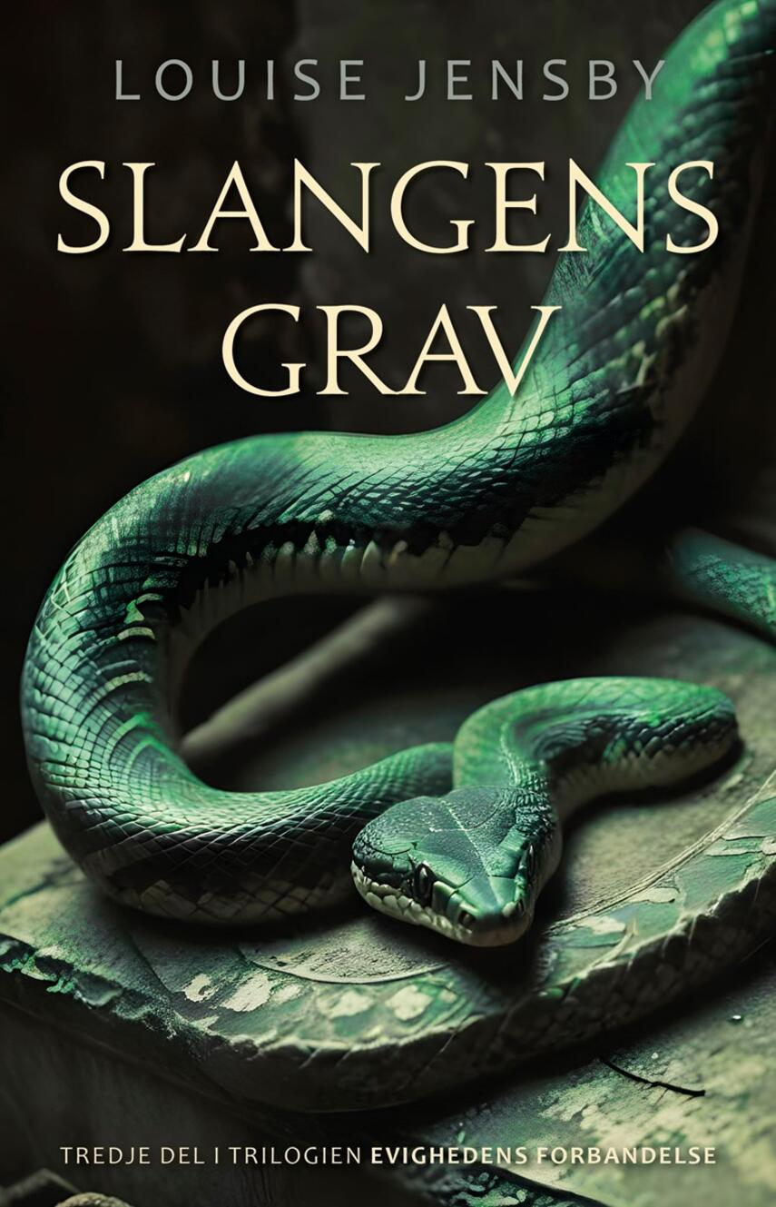 Louise Jensby: Slangens grav