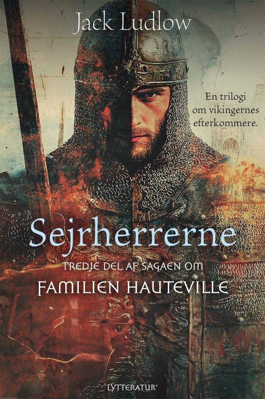 Jack Ludlow: Sejrherrerne : en trilogi om vikingernes efterkommere