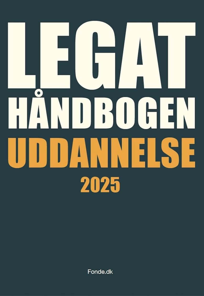 : Legathåndbogen uddannelse. 2025 (37. udgave)