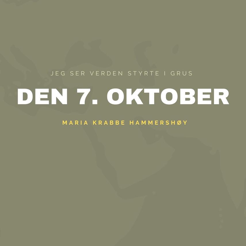 : DEN 7. OKTOBER - Gaza