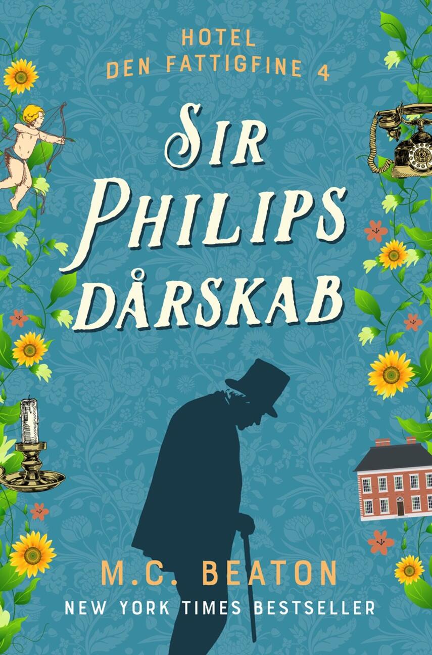 M. C. Beaton: Sir Philips dårskab