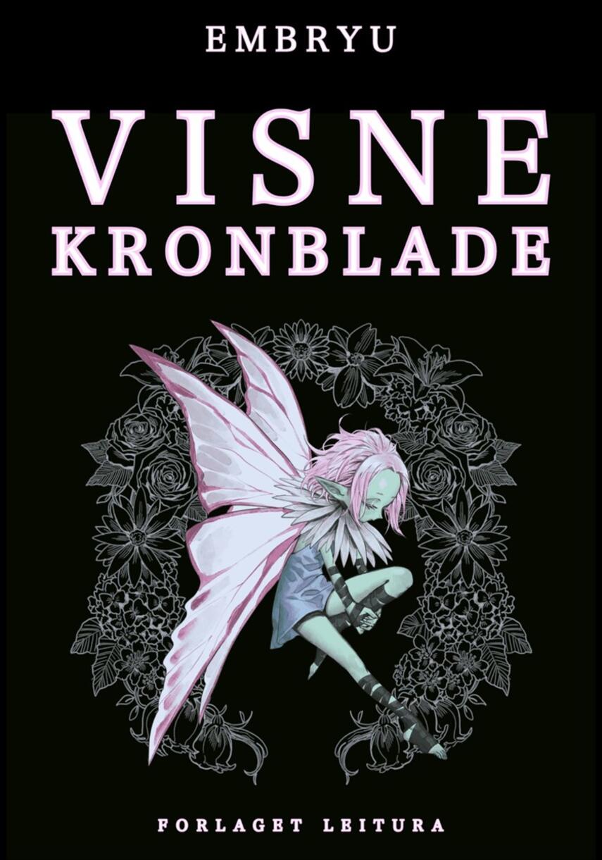 Embryu: Visne kronblade