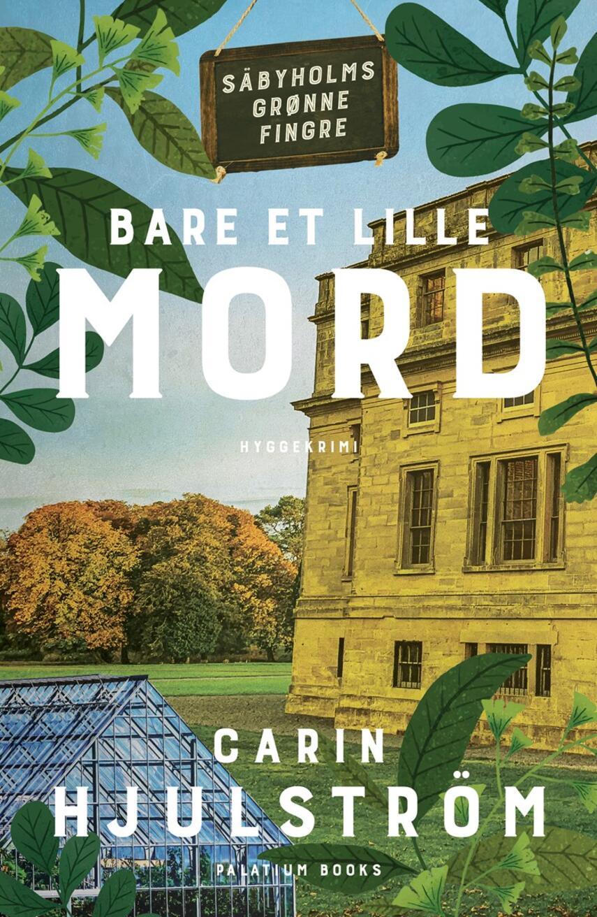 Carin Hjulström: Bare et lille mord