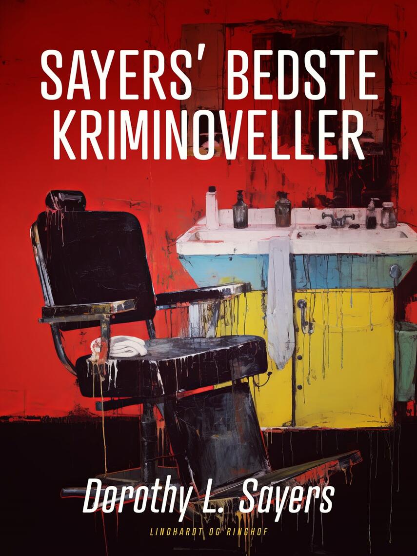 Dorothy L. Sayers: Sayers' bedste kriminoveller