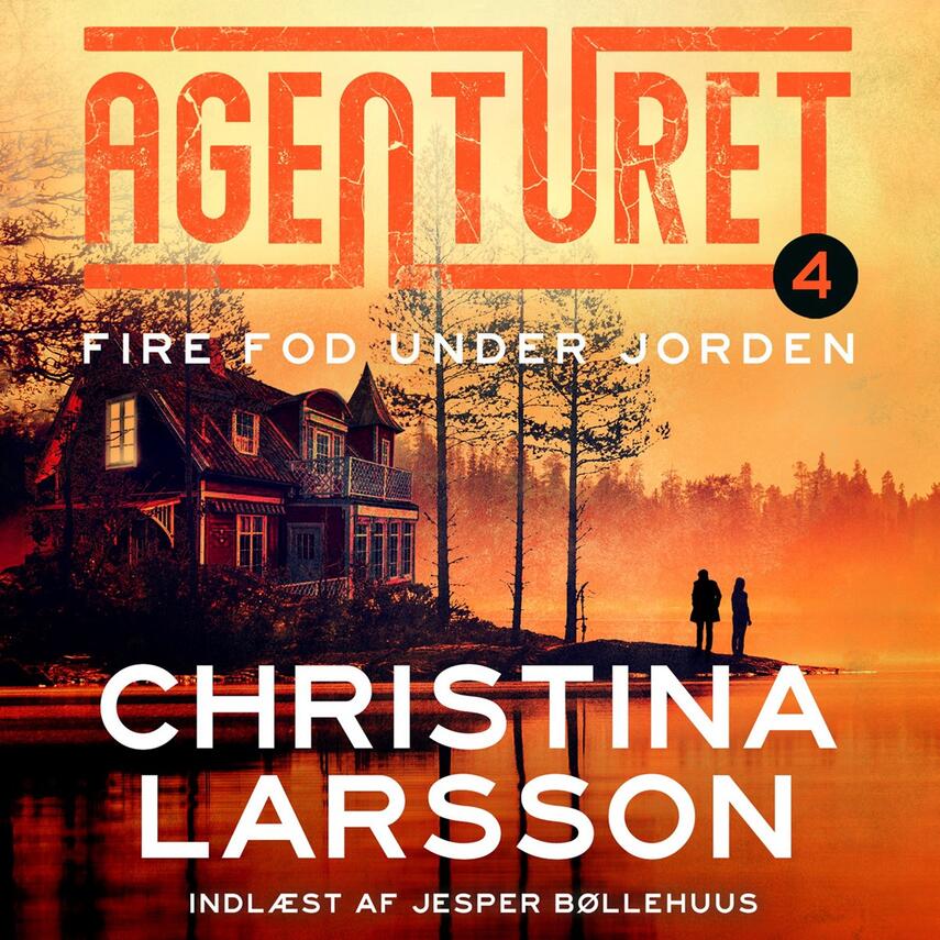 Christina Larsson (f. 1965): Agenturet - fire fod under jorden
