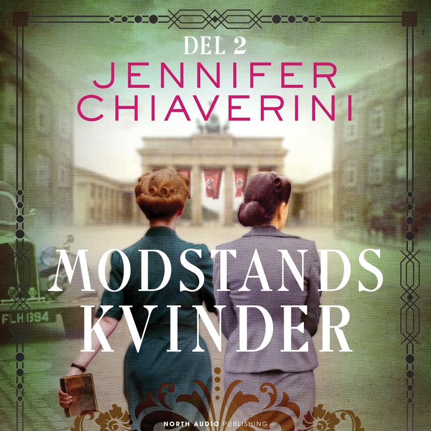 Jennifer Chiaverini: Modstandskvinder. Del 2