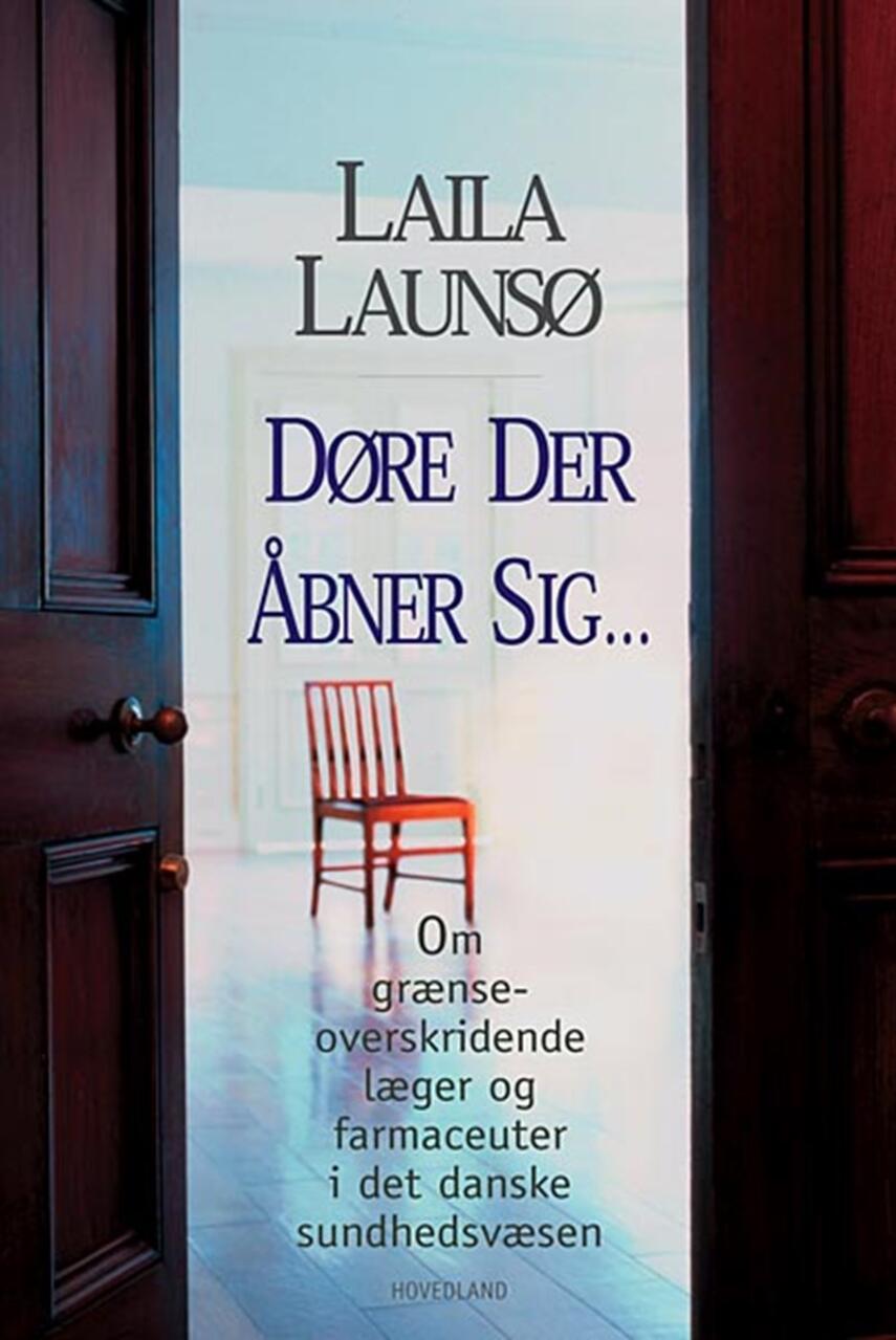 Laila Launsø: Døre der åbner sig