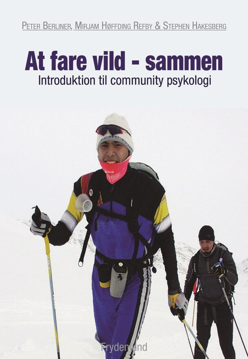 : At fare vild - sammen : introduktion til community psykologi