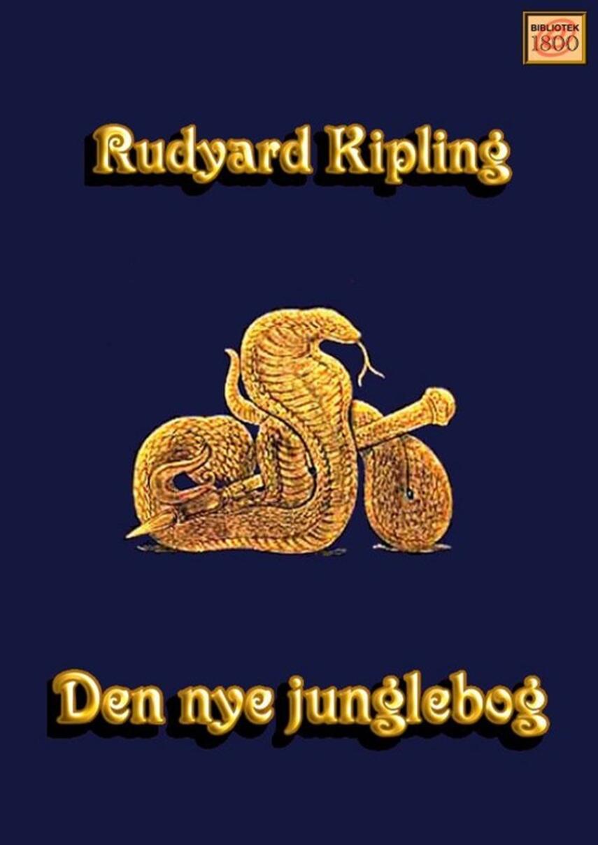 Rudyard Kipling: Den nye junglebog
