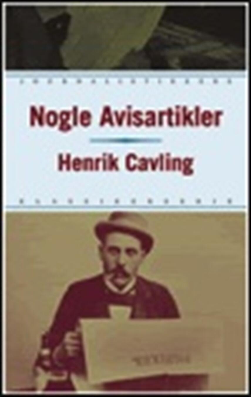 Henrik Cavling: Nogle Avisartikler
