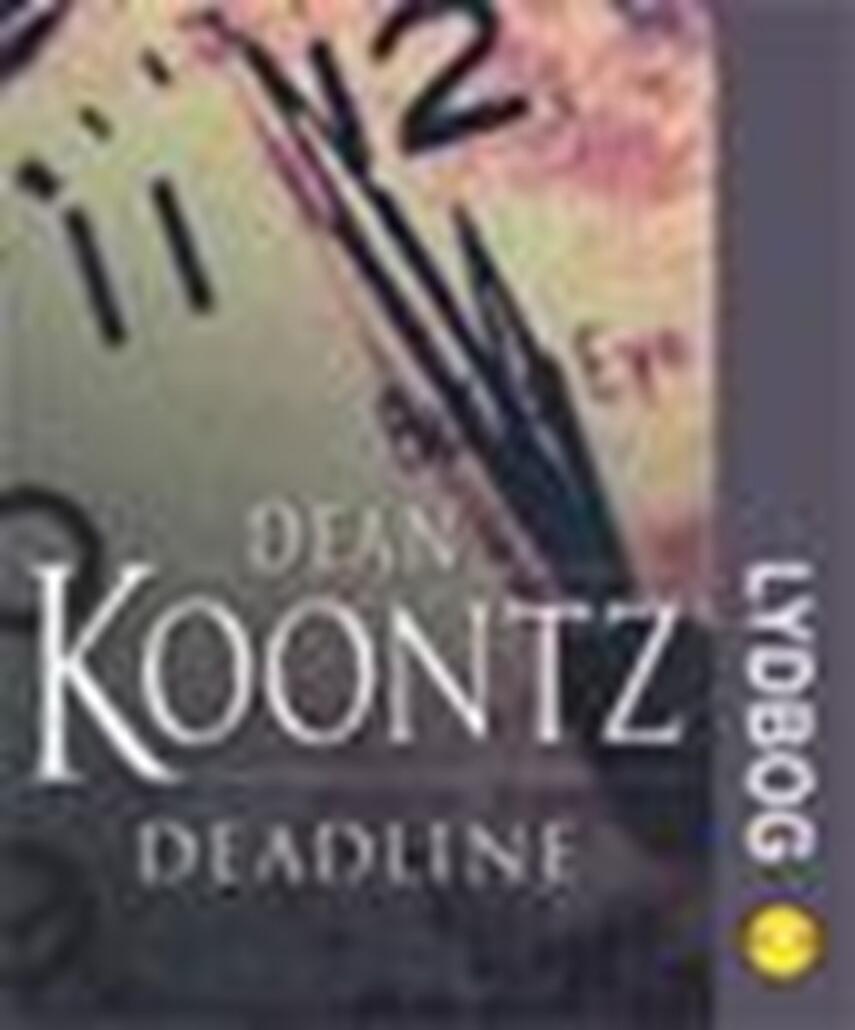 Dean R. Koontz: Deadline