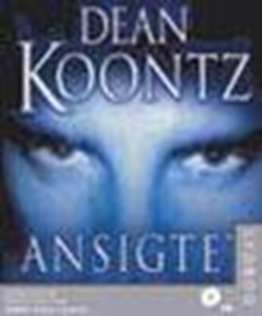 Dean R. Koontz: Ansigtet