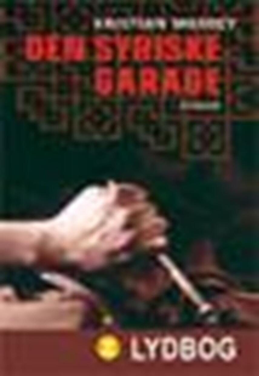 Kristian Massey: Den syriske garage