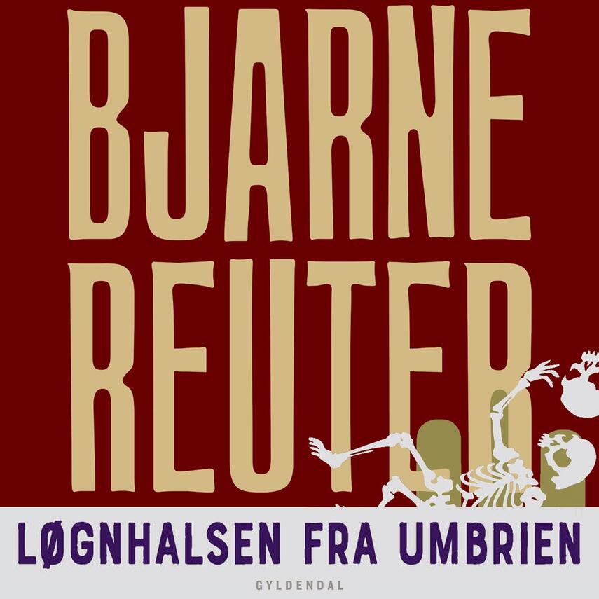 Bjarne Reuter: Løgnhalsen fra Umbrien