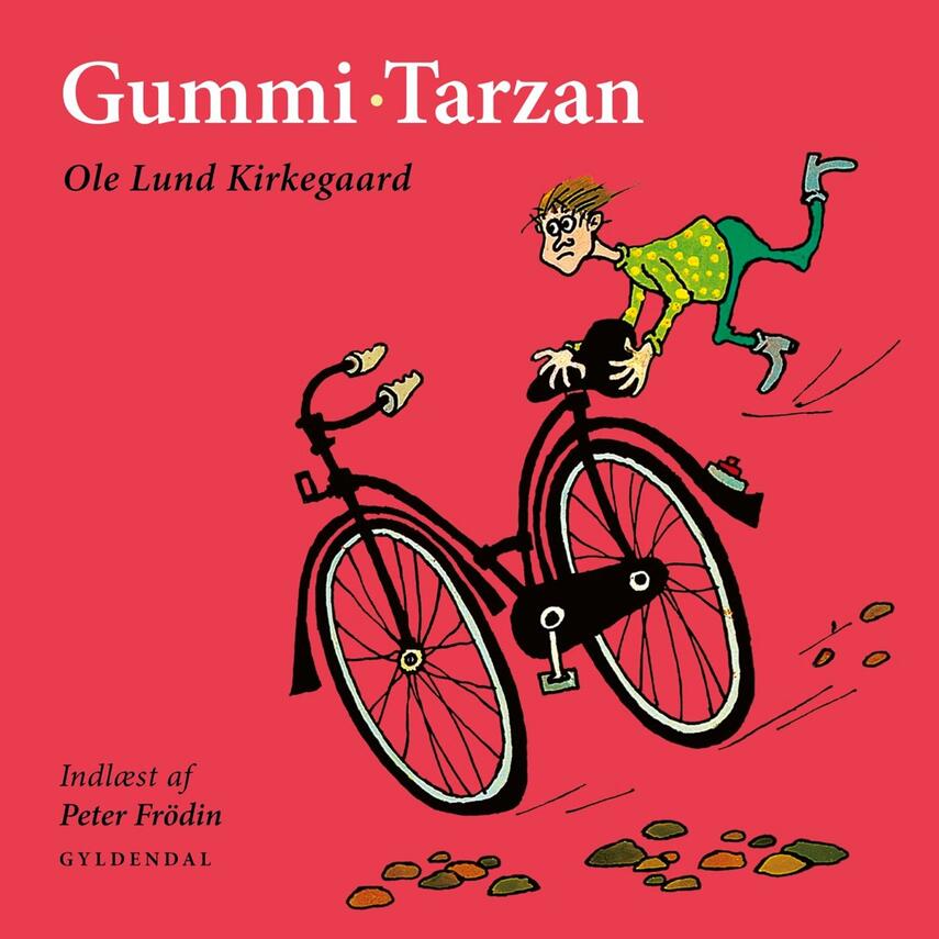Ole Lund Kirkegaard: Gummi Tarzan