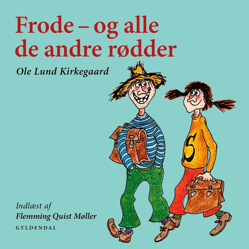 Ole Lund Kirkegaard: Frode - og alle de andre