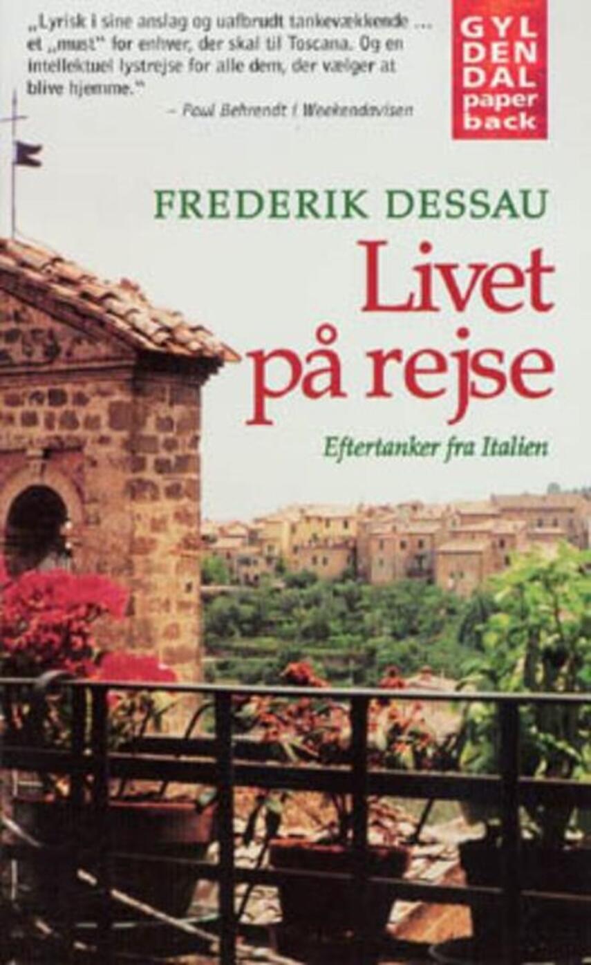 Frederik Dessau: Livet på rejse : eftertanker fra Italien