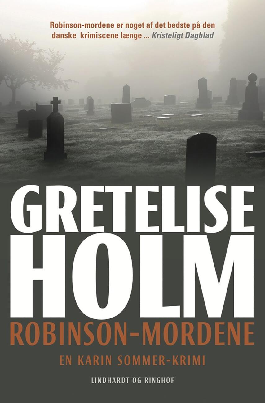 Gretelise Holm (f. 1946): Robinsonmordene