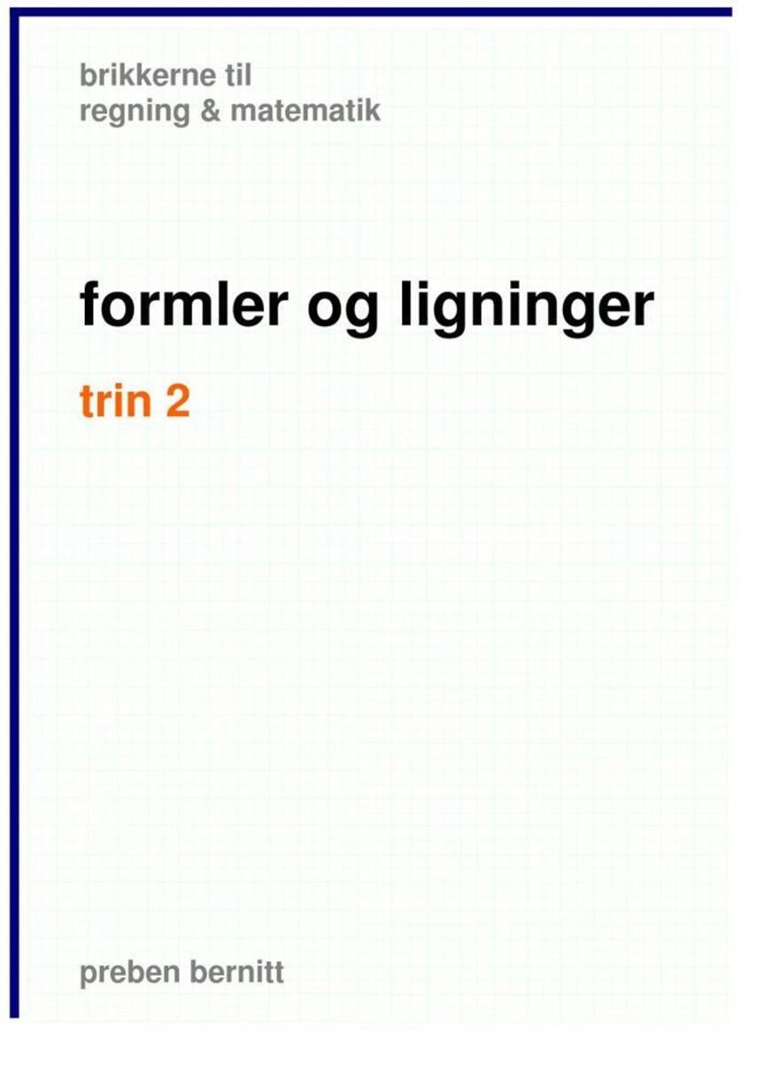 Preben Bernitt: Formler og ligninger, trin 2