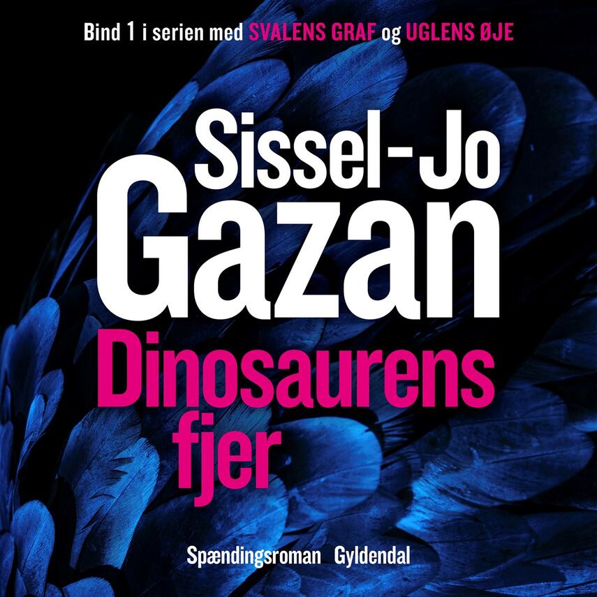 Sissel-Jo Gazan: Dinosaurens fjer