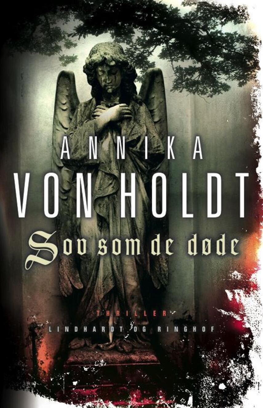 Annika von Holdt: Sov som de døde : thriller