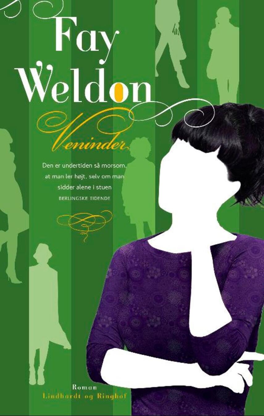 Fay Weldon: Veninder : roman