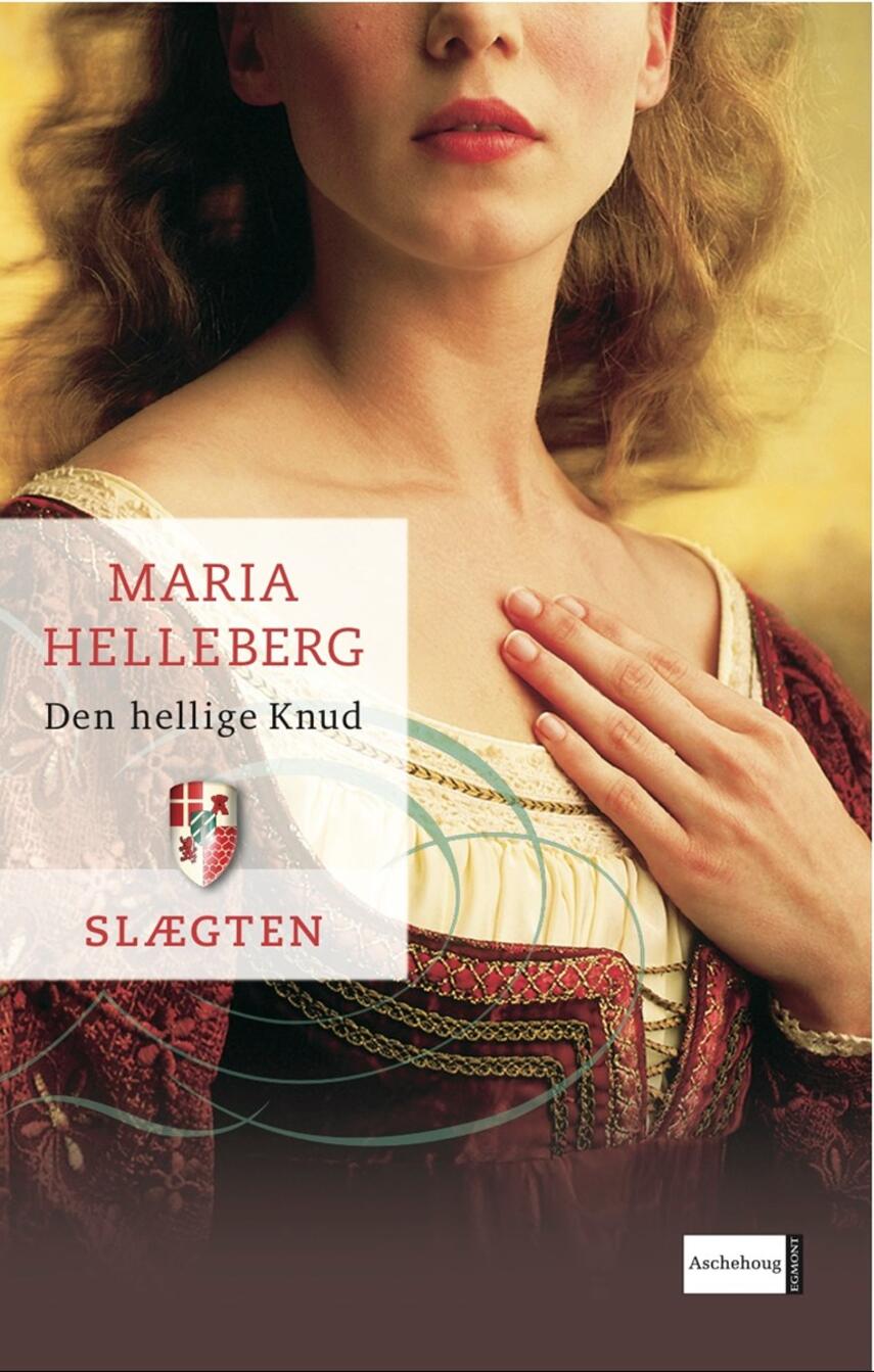 Maria Helleberg: Den hellige Knud