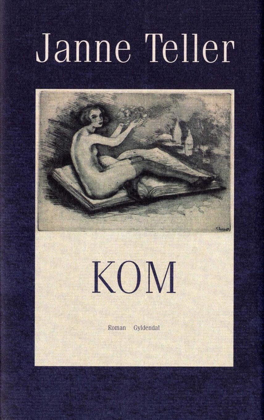 Janne Teller: Kom